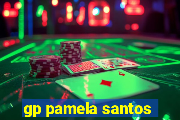 gp pamela santos
